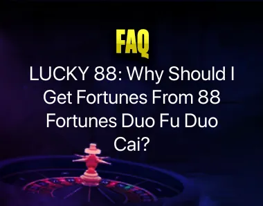 88 Fortunes Duo Fu Duo Cai 88 Fortunes Duo Fu Duo Cai