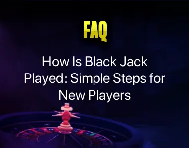 How Is Black Jack Played How Is Black Jack Played