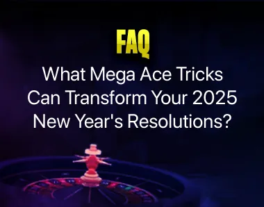 Mega Ace Tricks Mega Ace Tricks