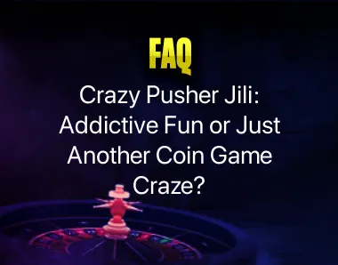 Crazy Pusher Jili Crazy Pusher Jili