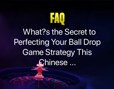 Ball Drop Game Strategy Ball Drop Game Strategy