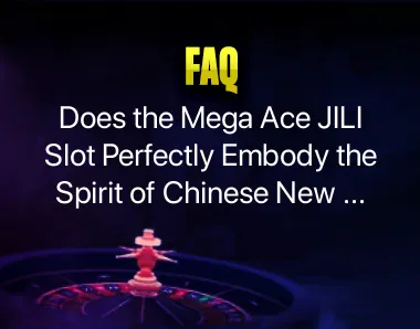 Mega Ace JILI Slot Game Mega Ace JILI Slot Game